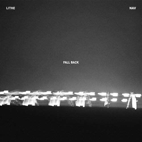 Fall Back Lithe feat. NAV