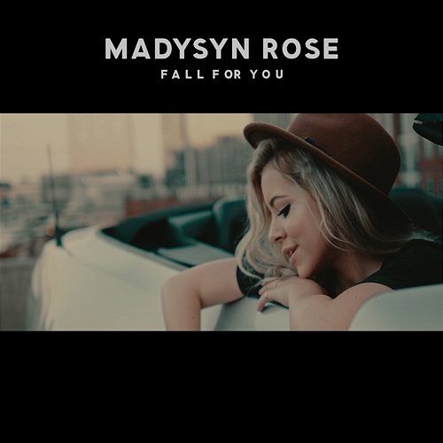 Fall for You Madysyn Rose