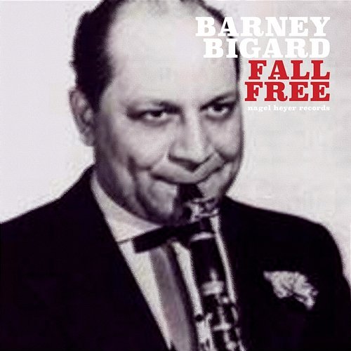 Fall Free Barney Bigard