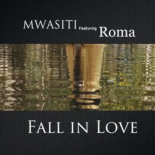 Fall in Love Mwasiti