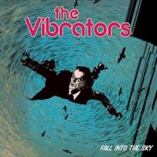 Fall Into the Sky The Vibrators
