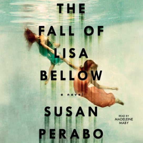 Fall of Lisa Bellow Perabo Susan