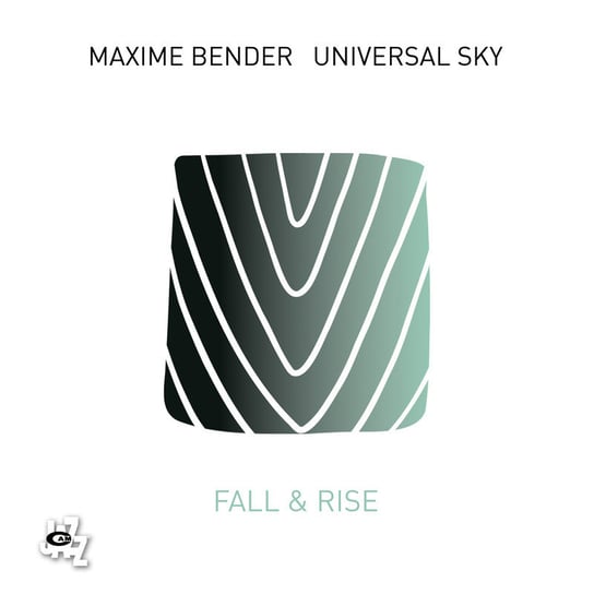 Fall & Rise Maxime Bender Universal Sky