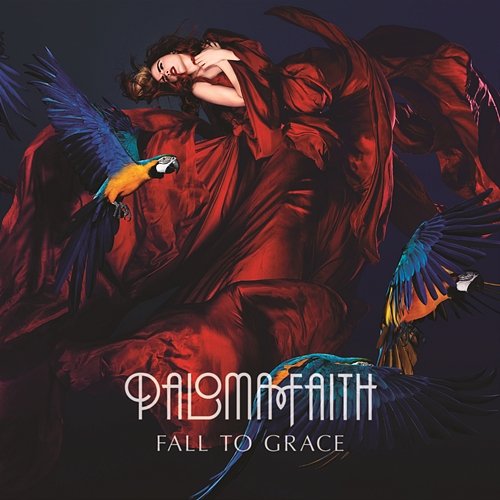 Fall To Grace Paloma Faith