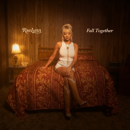 Fall Together RaeLynn