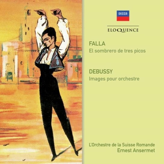 Falla: El Sombrero De Tres Picos/Debussy: Images Pour Orchestre Eloquence