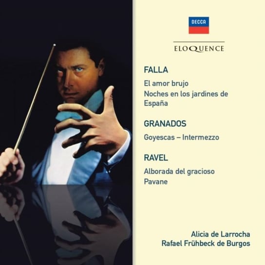 Falla/Granados/Ravel: Orchestral Works Eloquence