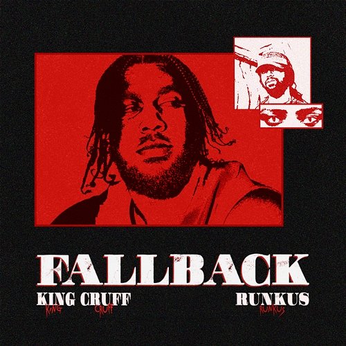 FALLBACK King Cruff, Runkus