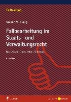 Fallbearbeitung im Staats- und Verwaltungsrecht Haug Volker M.