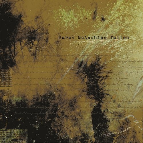 Fallen (Album Mix) Sarah McLachlan