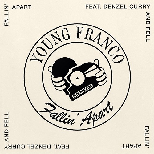 Fallin' Apart Young Franco feat. Denzel Curry, Pell