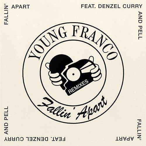 Fallin' Apart Pell, Young Franco feat. Denzel Curry