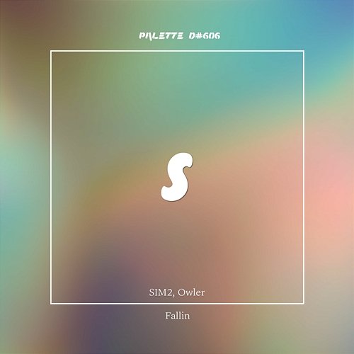 Fallin SOUND PALETTE feat. SIM2, OWLER