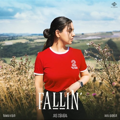 Fallin' Nawab Khan & Deol Harman, Jas Chahal