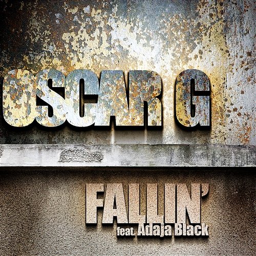 Fallin' feat. Adaja Black Oscar G