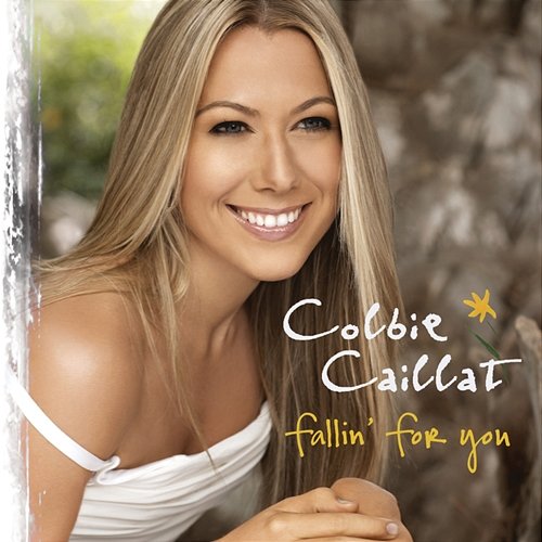 Fallin' For You Colbie Caillat