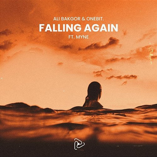 Falling Again Ali Bakgor, onebit.