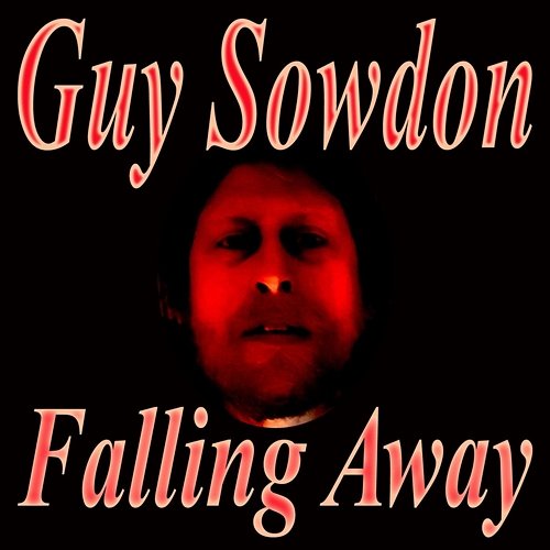 Falling Away Guy Sowdon