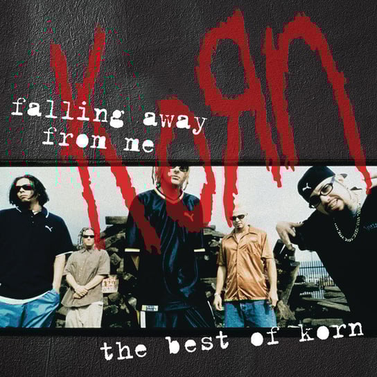 Falling Away From Me: The Best Of Korn Korn