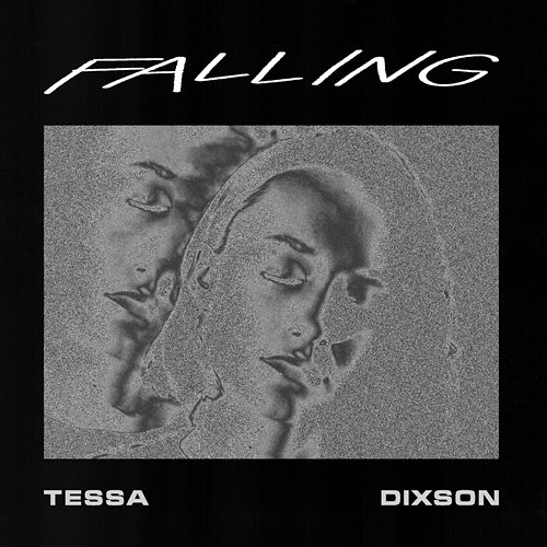 Falling Tessa Dixson