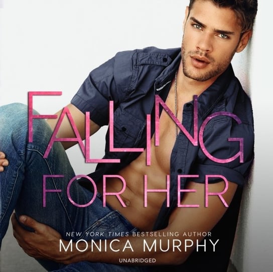 Falling for Her Murphy Monica