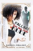 Falling For My Side Dude Williams Racquel