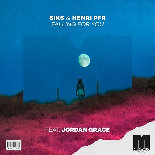 Falling For You Siks & Henri PFR feat. Jordan Grace