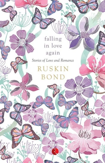 Falling In Love Again Ruskin Bond