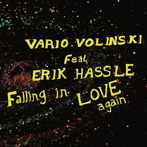 Falling in Love Again Vario Volinski feat. Erik Hassle