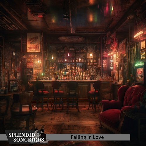Falling in Love Splendid Songbirds