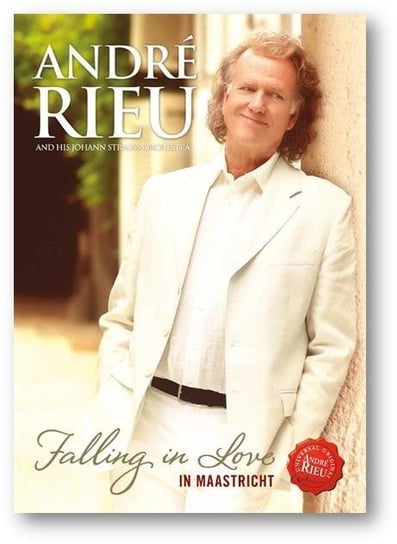 Falling In Love In Maastricht Rieu Andre