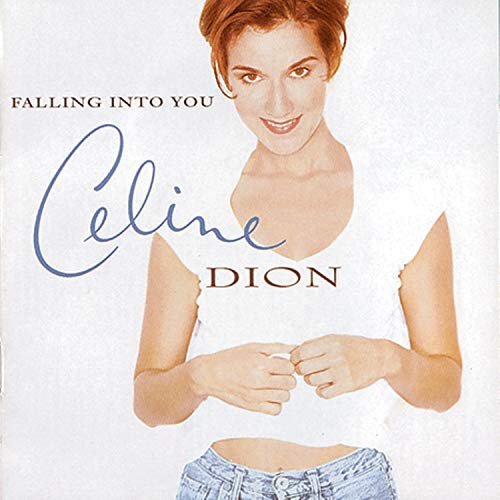 Falling Into You Dion Celine