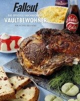 Fallout: Das offizielle Kochbuch für Vaultbewohner Rosenthal Victoria
