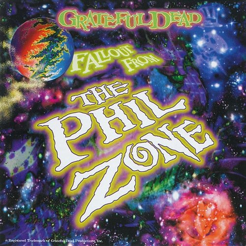 Fallout from the Phil Zone Grateful Dead