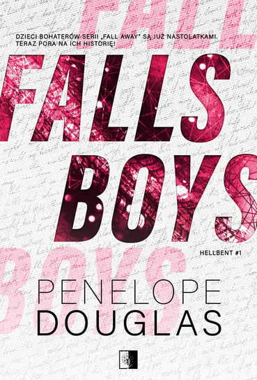 Falls Boys. Hellbent. Tom 1 Douglas Penelope