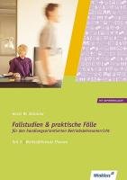 Fallstudien und praktische Fälle 2. Weiterführende Themen Stierand Horst W.