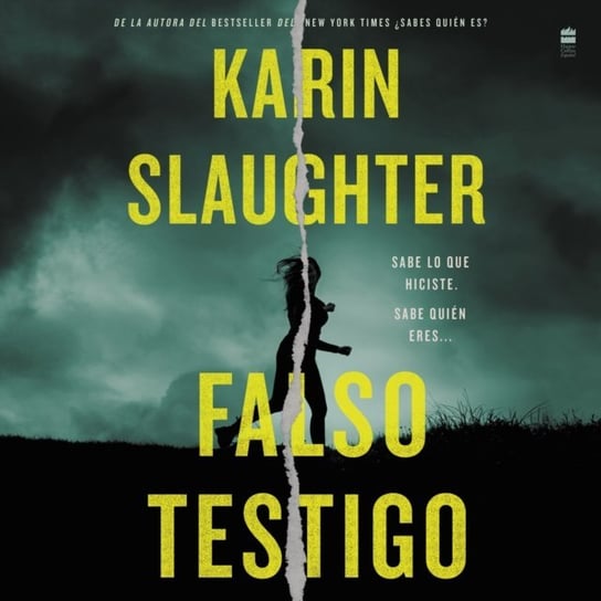 False Witness. Falso testigo. Spanish edition Slaughter Karin