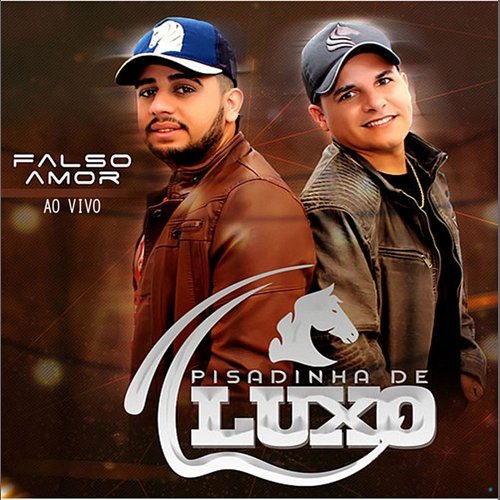 Falso Amor Diego Souza Pisadinha de Luxo