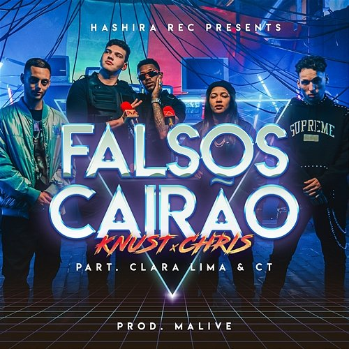 Falsos Cairão Knust & Chris MC