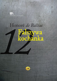 Fałszywa kochanka + CD De Balzac Honore