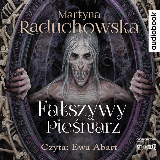 Fałszywy pieśniarz Raduchowska Martyna