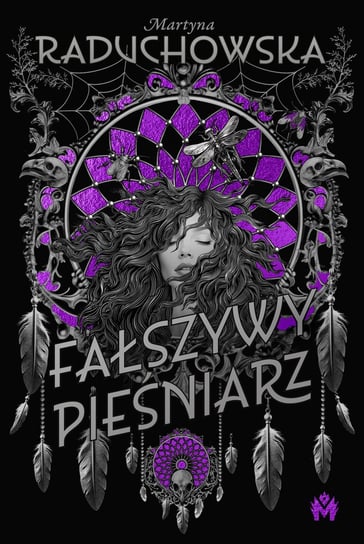 Fałszywy Pieśniarz Raduchowska Martyna