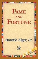 Fame and Fortune Horatio Alger