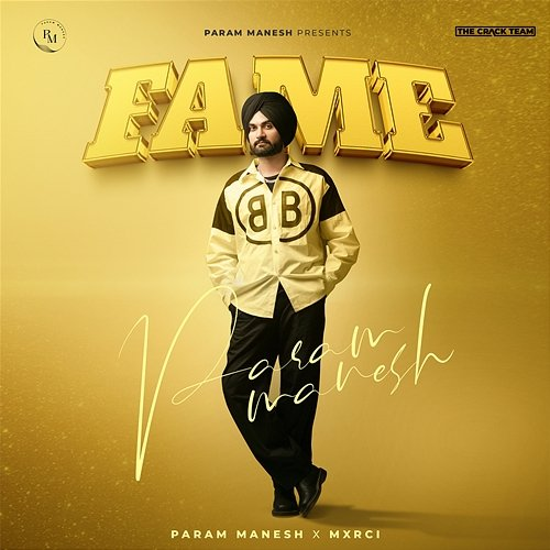 Fame Param Manesh & Mxrci