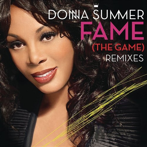 Fame (The Game) Remixes Donna Summer