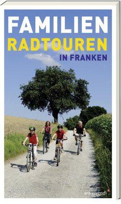 Familien-Radtouren in Franken ars vivendi