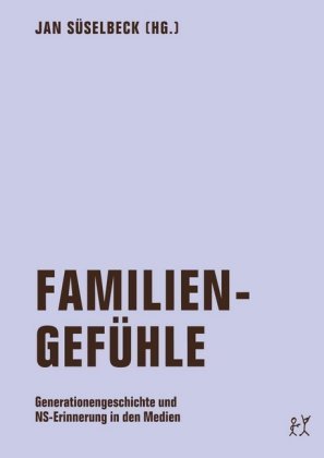 Familiengefühle Verbrecher Verlag, Listau Kristine Jrg Sundermeier Gbr U.