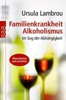 Familienkrankheit Alkoholismus Lambrou Ursula