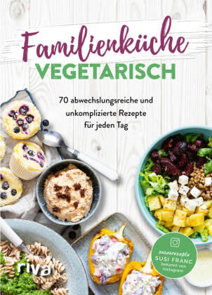 Familienküche vegetarisch Riva Verlag