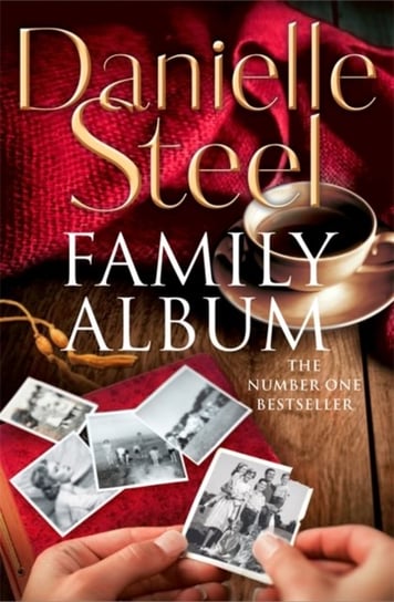 Family Album. An epic, romantic read from the worldwide bestseller Steel Danielle